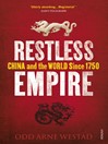 Restless Empire (eBook): China and the World Since 1750